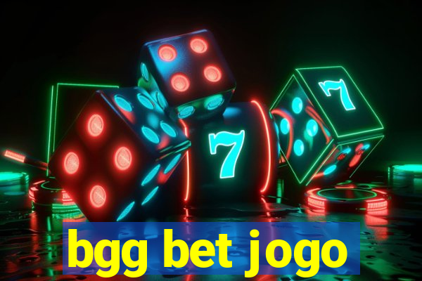 bgg bet jogo